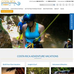 Costa Rica Adventure Vacations