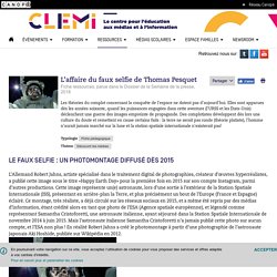L’affaire du faux selfie de Thomas Pesquet - CLEMI