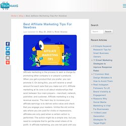 Best Affiliate Marketing Tips For Newbies - Technians