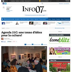 Agenda 21C: une tonne d'idées pour la culture! - Culture - Info07