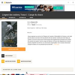 L'Agent des ombres, Tome 1 : L'ange du chaos