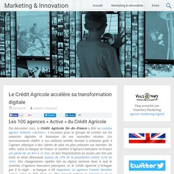 Crédit Agricole accélère sa transformation digitale