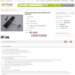 Solar Energy Airplane Kit,Aircraft Model,Solar Aircraft Kit - SA-001 (China Manufacturer) - Model Toys - Toys Products - DIYTrade China