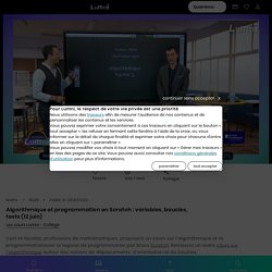 Algorithmique et programmation en Scratch : variables, boucles, tests (12 juin) - Vidéo Maths