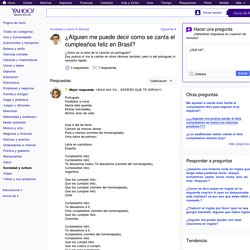 ¿Alguien me puede decir como se canta el cumpleaños feliz en Brasil?