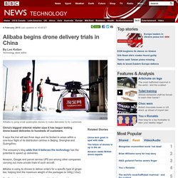 Alibaba begins drone delivery trials in China