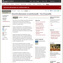 Sécurité alimentaire et nutritionnelle - Vue d'ensemble