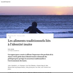 Les aliments traditionnels liés à l'identité inuite