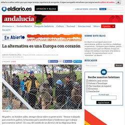 La alternativa es una Europa con corazón