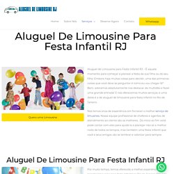 Aluguel de Limousine para Festa Infantil RJ