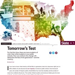 American is becoming a majority-minority nation. It’s already happened in our public schools