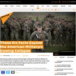 These Six Facts Expose the American Military’s Coming Collapse