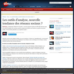 Les outils d’analyse, nouvelle tendance des réseaux sociaux ?