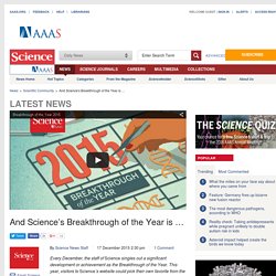 And Science’s Breakthrough of the Year is …