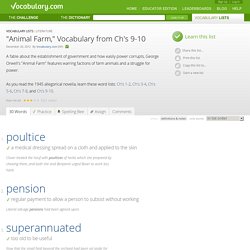"Animal Farm," Vocabulary from Ch's 9-10 - Vocabulary List