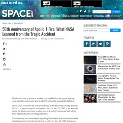 50th Anniversary of Apollo 1 Fire: What NASA Learned from the Tragic Accident