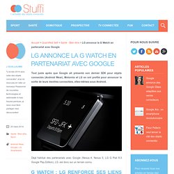 LG annonce sa montre connectée G Watch en partenariat avec Google