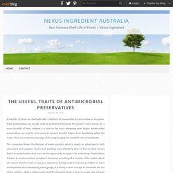 The useful traits of Antimicrobial Preservatives