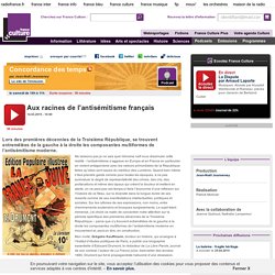 Aux racines de l'antisémitisme français