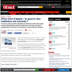 IPad mini d'Apple : la guerre des tablettes est ouverte !