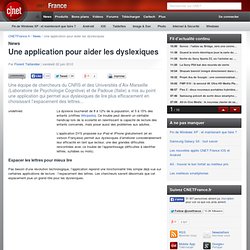 Une application pour aider les dyslexiques