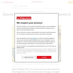 Quivive.app, une application pour lutter contre le harcèlement de rue - Économie