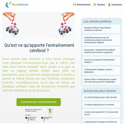 Qu’est ce qu’apporte l’entraînement cérébral ?