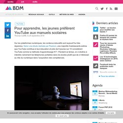 Pour apprendre, les jeunes préfèrent YouTube aux manuels scolaires