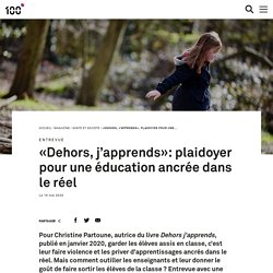 «Dehors, j’apprends»: plaidoyer pour une éducation ancrée dans le réel