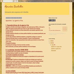 Apuntes Bachiller: Apuntes: La guerra fría.