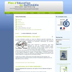 www.pem-aquitaine.org - La Valise Multimédia, c'est quoi ?