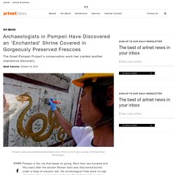Archaeologists in Pompeii Have Discovered an 'Enchanted' Shrine Covered in Gorgeously Preserved Frescoes