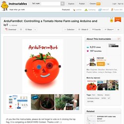 ArduFarmBot: Controlling a Tomato Home Farm using Arduino and IoT - All