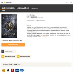 Arkane, tome 1 : La Désolation - Pierre Bordage