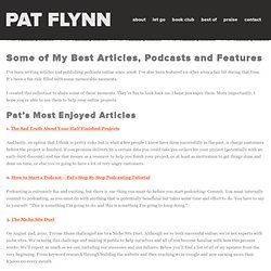 Pat Flynn best articles & podcasts