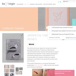 Artificial Virginity Hymen - Virginitynow