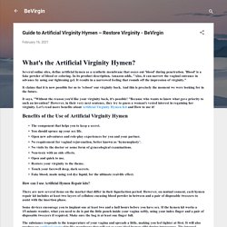 Guide to Artificial Virginity Hymen – Restore Virginity - BeVirgin