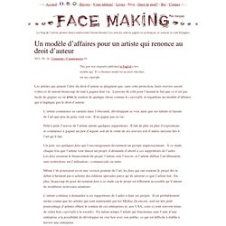 Le blog de l’artiste Gwenn Seemel: Un modèle d’affaires pour un artiste qui renonce au droit d’auteur