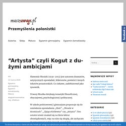 "Artysta" czyli Kogut z dużymi ambicjami - Przemyślenia polonistki