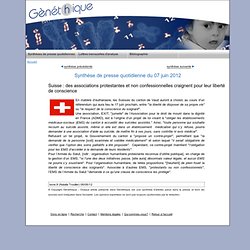 genethique.org : revue de presse et dossiers en bioéthique. Actualités clonage, avortement, fécondation in vitro, fin de vie, euthanasie, cellules s
