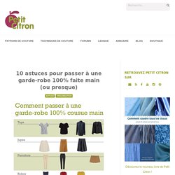 10 astuces pour passer à une garde-robe 100% faite main (ou presque)