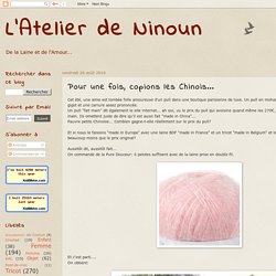 L'Atelier de Ninoun: Pour une fois, copions les Chinois...