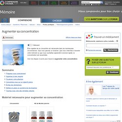 Augmenter sa concentration - Mémoire