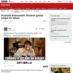 Australia #censusfail: Derision greets simple fix failure