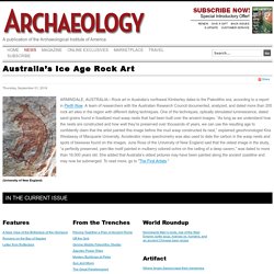 Australia’s Ice Age Rock Art