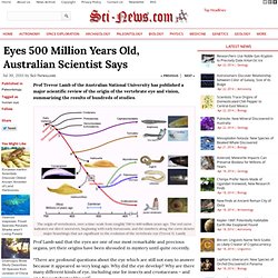 Eyes 500 Million Years Old, Australian Scientist Says