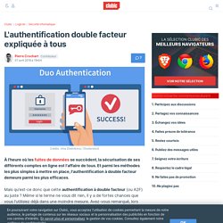 L'authentification double facteur expliquée à tous