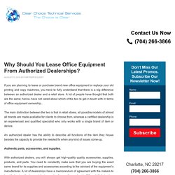 Why Should You Lease Office Equipment From Authorized Dealerships? - Copier Lease Charlotte