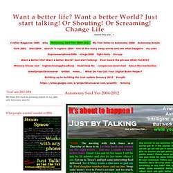 Work this World better. Just start talking!