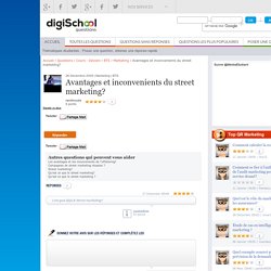 Avantages et inconvenients du street marketing?